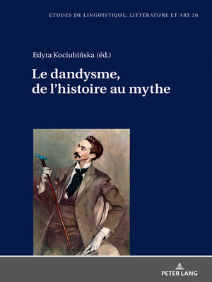 cover image of Le dandysme, de l'histoire au mythe